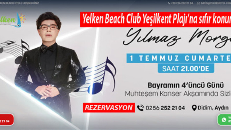 Yılmaz Morgül, Didim Yelken Beach Club'ta sahne alacak