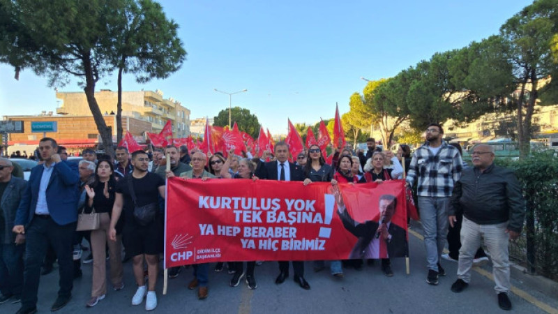 Didim CHP’den İmamoğlu için Adalet Yürüyüşü