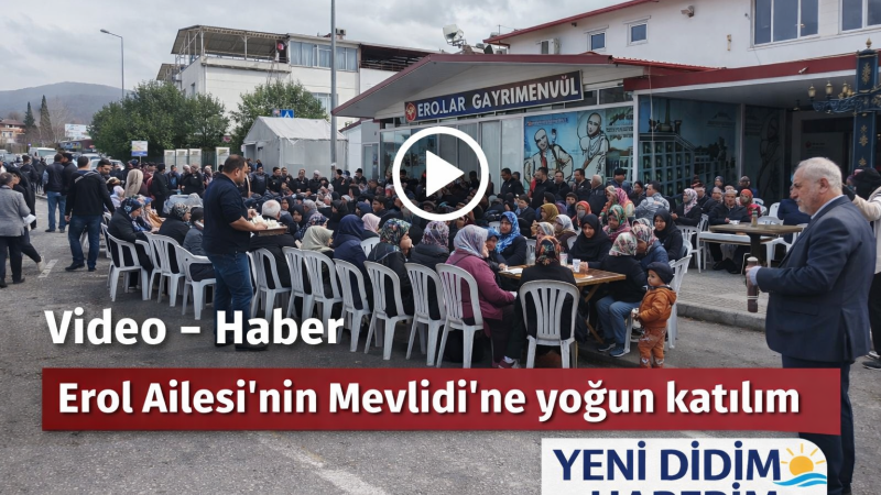 Video Haber: Didim ve Akbük'te herkes Erol Ailesi'nin acısını paylaştı