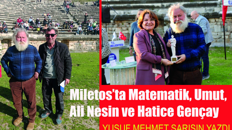 Miletos’ta Matematik, Umut, Ali Nesin ve Hatice Gençay