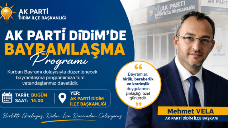 AK Parti Didim İlçe Başkanlığı’nda Bayramlaşma Programı